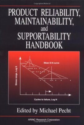 Product Reliability Maintainability and Supportability Handbook by Crc Press