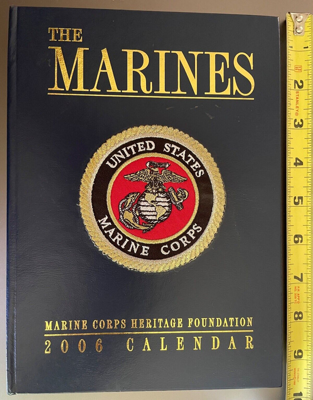 VTG United States Marines Corp 2006 Calendar BOOK Heritage Foundation Veteran