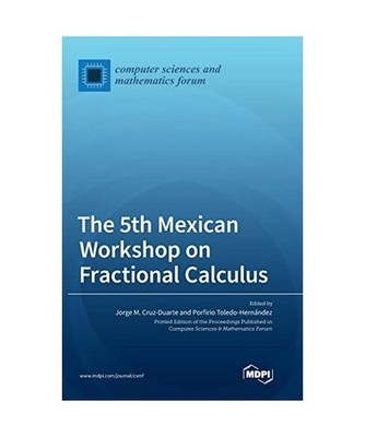 The 5th Mexican Workshop on Fractional Calculus