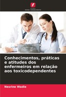 Conhecimentos, PráTicas E Atitudes Dos Enfermeiros Em RelaçãO Aos...