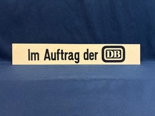 Kunststoffschild "Im Auftrag der DB" beidseitig original von der früheren DB