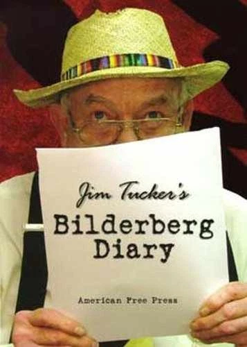 Jim Tucker's Bilderberg Diary: One - Paperback, by Tucker James - Acceptable