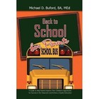 Back to School for Parents 9781450020374 by Michael D B a Med Buford Paperback
