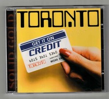 TORONTO 'GET IT ON CREDIT' CD SHIPS FREE TO CANADA