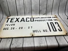Vintage Porcelain Oil Field Sign - Texaco Inc Well No 103