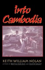 Keith Nolan Into Cambodia (Taschenbuch)
