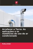 Arrefecer A Terra: As AplicaçõEs E Os MalefíCios Do Uso Do Ar Condicionado Buch
