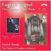 Eugène Gigout: The Complete Organ Works, Vol. 5 (Final Volume, 2005)