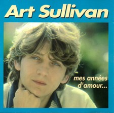 Art Sullivan - Mes Années D'amour... -  - V2044165
