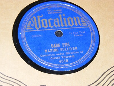 Clean Vocalion 78 rpm SINGLE 10 Inch MAXINE SULLIVAN Dark Eyes THE CHARIOTEERS