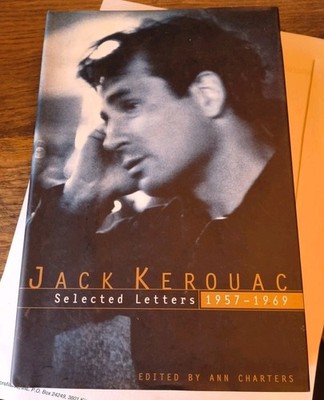 Jack Kerouac Selected Letters 1957-1969  by Jack Kerouac (HARDCOVER 1999)