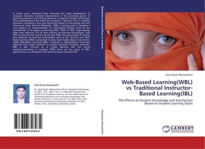 Web-Based Learning(WBL) vs Traditional Instructor-Based Learning(IBL) Nick-Naser