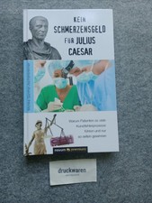 Kein Schmerzensgeld für Julius Caesar : Waru...