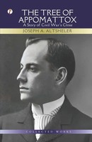 The Tree Of Appomattox Joseph A. Altsheler Taschenbuch Englisch 2023