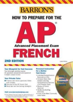 How to Prepare for the AP French with Audio CDs (Barron's How to Prepare for...