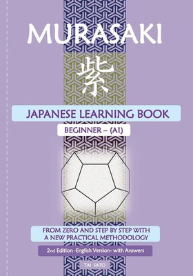 Murasaki Japanese Learning Book_Beginner A1 Tai Sato Taschenbuch Englisch 2023