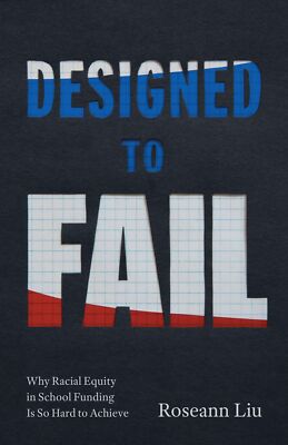 Designed to Fail: Warum Rassengerechtigkeit in der Schulfinanzierung so schwer zu erreichen ist PBK
