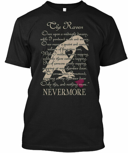 Edgar Allan Poe Raven - Once Upon A Midnight T-Shirt Made in USA Size S to 5XL
