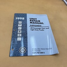 1998 CHEVROLET PONTIAC BUICK CADILLAC UNIT REPAIR SHOP SERVICE MANUAL SUPPLEMENT