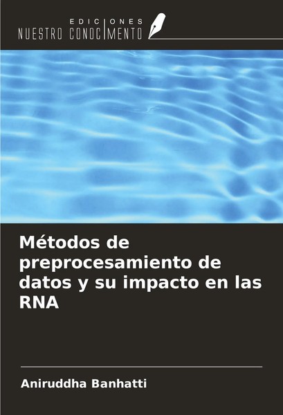 Aniruddha Banhatti | MéTodos De Preprocesamiento De Datos Y Su Impacto En Las...-image