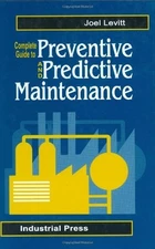 Complete Guide to Predictive and Preventive Maintenance