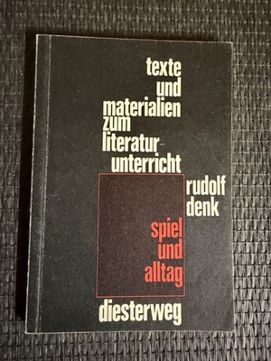 Spiel und Alltag von Rudolf Denk |   684