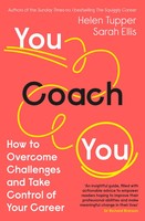 You Coach You | How To Overcome Challenges And Take Control Of Your Career