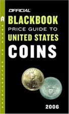 The Official Blackbook Price Guide to U.S. Coins 2006, Edition #44