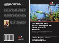 CléMent Munganga Kilingwa (U. A.) | Valutazione Della Qualità Ecologica Del...
