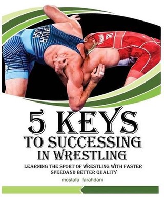 5 keys to success in wrestling: Learning the sport of wrestling with faster spee
