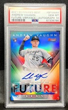 ANDREW VAUGHN 2021 Bowman's Best - Future Vibrance /150 Auto Rookie RC PSA 10