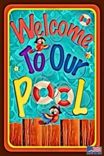WELCOME TO OUR POOL 8"X12" METAL SIGN USA MADE TIKI BAR DECOR MARGARITAVILLE