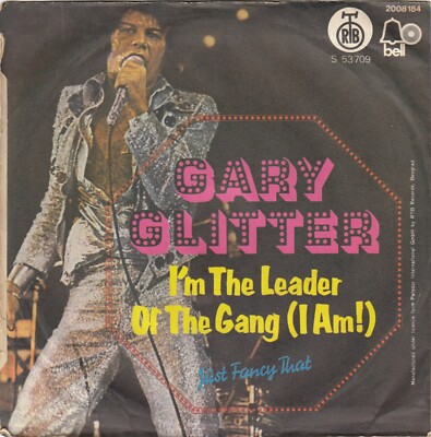 GARY GLITTER I'M THE LEADER OF THE GANG (I AM!) 1973 RECORD