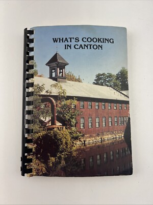 Cookbook, What's cooking in Canton, 1990 Historic Axe Factory School Fundraiser