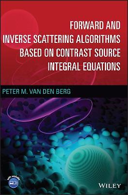 Forward and Inverse Scattering Algorithms Based on Contrast S... - 9781119741541