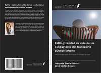 Raquele Tiana Kohler (U. A.) | Estilo Y Calidad De Vida De Los Conductores...