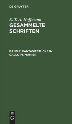 Hoffmann Hosemann - Fantasiestcke in Callot's Manier - New hardback o - X555z
