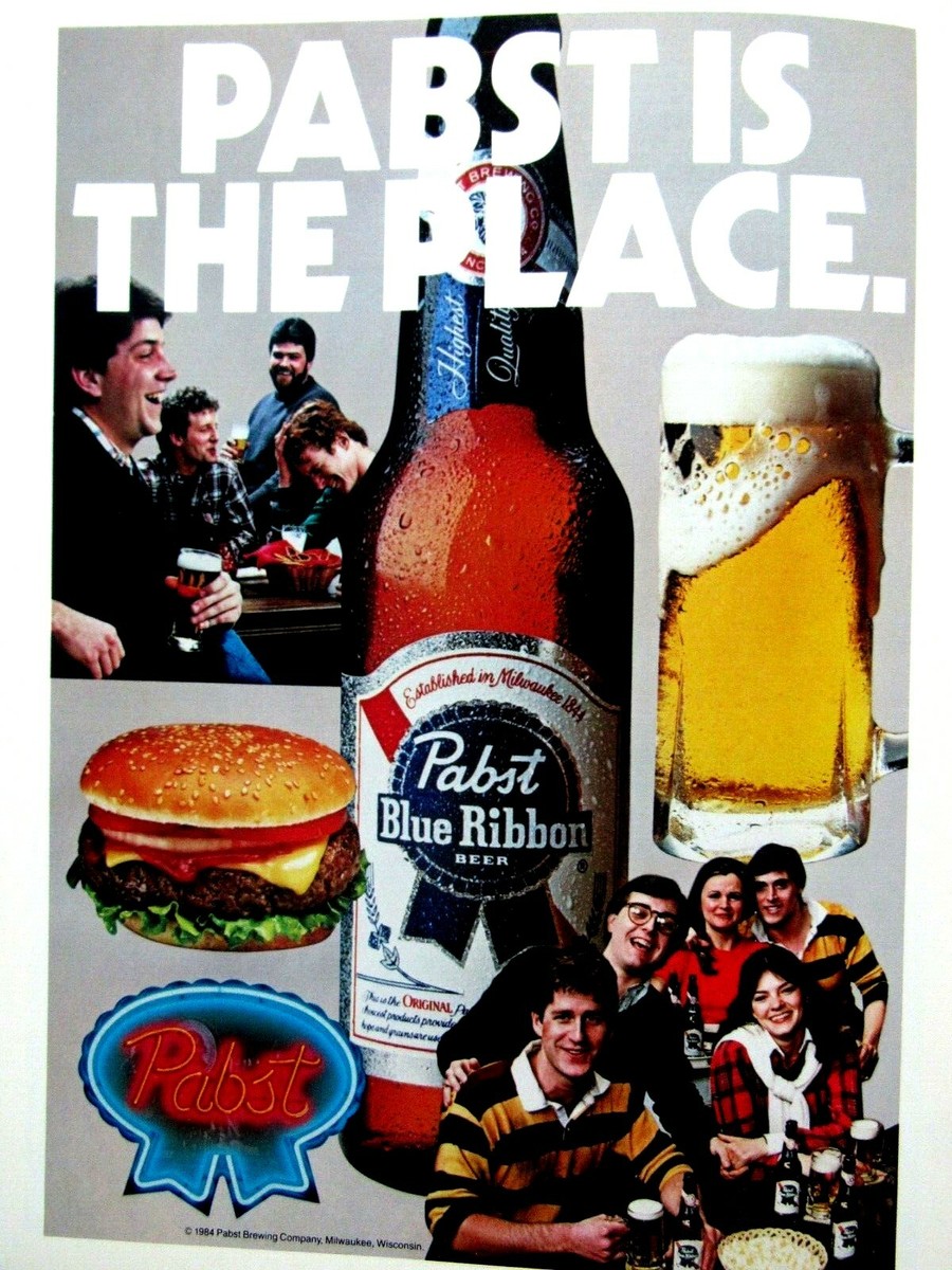 1985 Pabst Blue Ribbon Pabst Is The Place Vintage Original Print