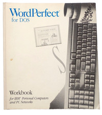 WordPerfect For DOS Workbook For IBM Personal...
