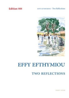 Two Reflections Score Violin & Guitar Efthymiou Edition HH Ltd.
