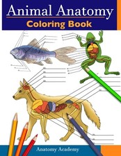Animal Anatomy Coloring Book: Incre..., Academy, Anatom