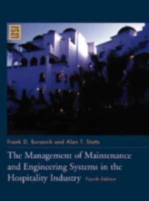 The Management of Maintenance and Engineering Systems in the Hospitality Industr
