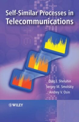 Self-similar Processes in Telecommunications - Oleg Sheluhin - VERY GOOD - HBK