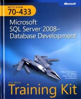 Microsoft  SQL Server  2008database Development : MCTS Exam 70-43