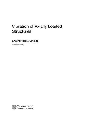 Vibration of Axially-Loaded Structures, Virgin, Lawrence N., New condition, Book