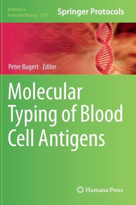 Bugert - Molecular Typing of Blood Cell Antigens - New hardback or cas - X555z