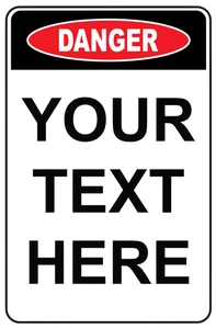 Personalised Custom Warning Danger Sign Self Adhesive Warning Sticker