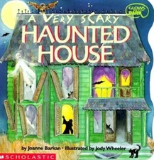 A Very Scary Haunted House by Barkan, Joanne