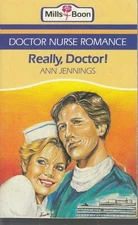 Jennings, Ann - Really Doctor ! - Mills & Boon - Nurse Romance