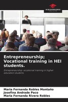 Maria Fernanda Robles MontañO (U. A.) | Entrepreneurship; Vocational Training...